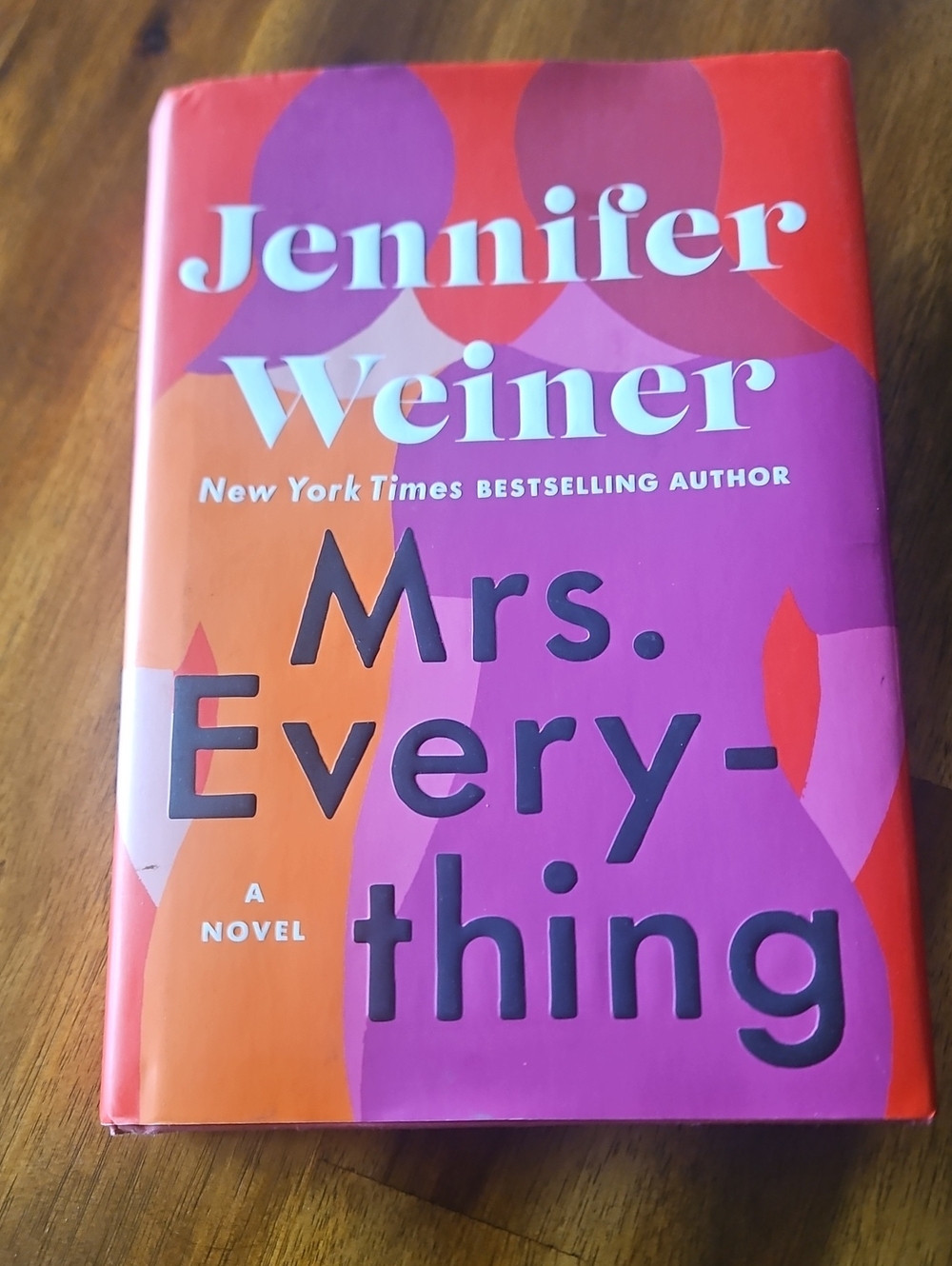 Mrs.Everything A Novel By Jennifer Weiner.